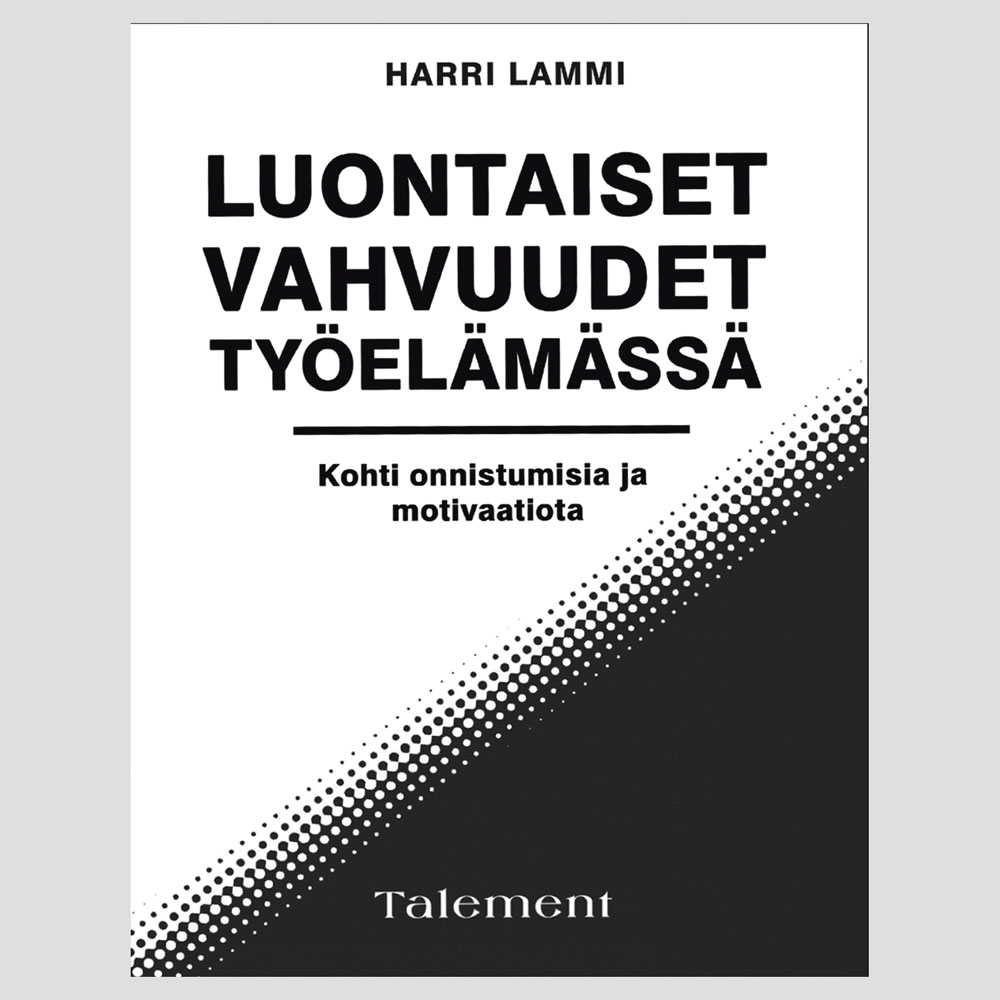 Työntekijöiden vahvuudet koko työyhteisön voimavaraksi